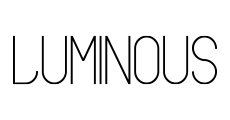 LUMINOUS